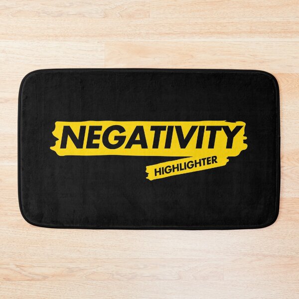 Item preview, Negativity Highlighter – Funny Sarcastic Quote Statement designed and sold by Zuriel Hargrove.