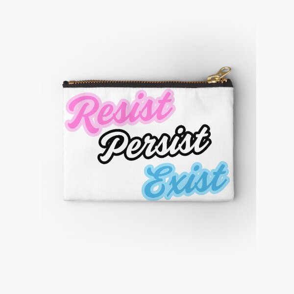 Item preview, Resist - Persist - Exist designed and sold by EPTEP.