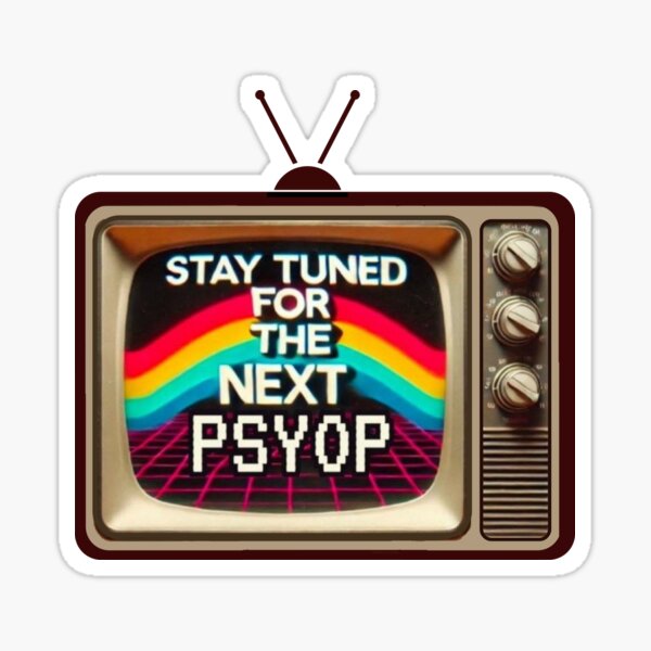Item preview, Stay Tuned For the Next Psyop Funny Retro TV Political Meme designed and sold by The Masked Designer.