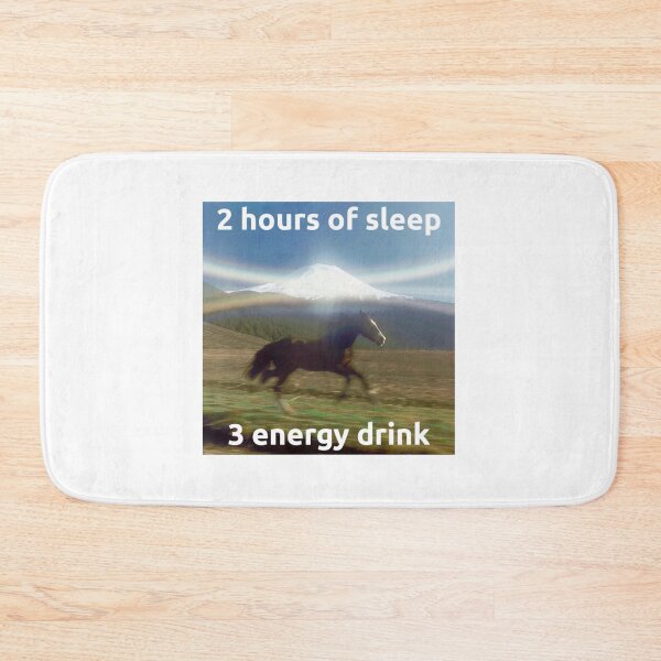 Item preview, 2 hours of sleep, 3 energy drinks designed and sold by Keftcha.