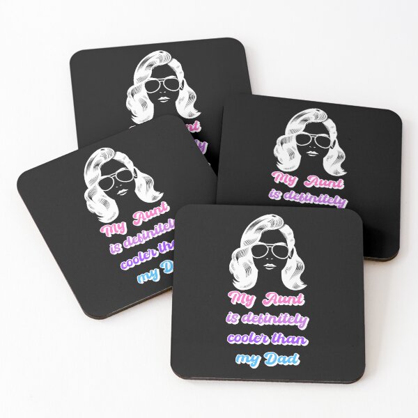 Item preview, My Aunt Is Definitely Cooler Than My Dad designed and sold by AnstuStyles.