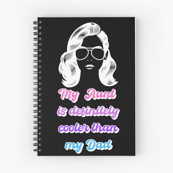 Item preview, My Aunt Is Definitely Cooler Than My Dad designed and sold by AnstuStyles.