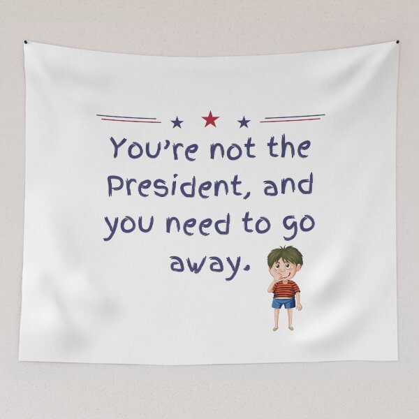 Item preview, Not the President designed and sold by Rascal Phoebe .