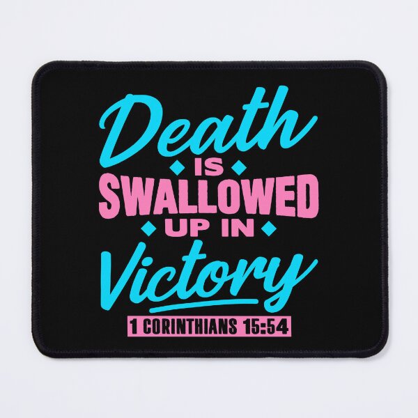 Item preview, 1 Corinthians 15:54 Death Is Swallowed Up In Victory designed and sold by plushism.