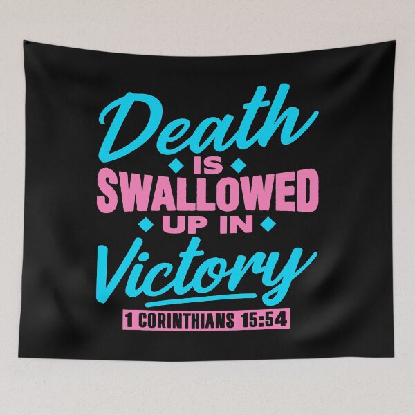 Item preview, 1 Corinthians 15:54 Death Is Swallowed Up In Victory designed and sold by plushism.