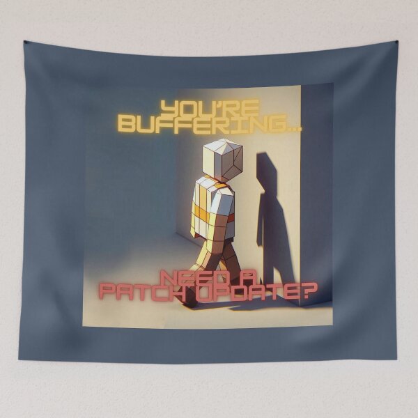 Item preview, NPC Vibes - You're buffering... Need a Patch Update? designed and sold by nature. electrified..