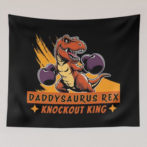 Item preview, Daddysaurus Rex Boxing Fighting Knockout King designed and sold by SaavedraDesign.