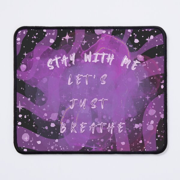 Item preview, Stay with me, let's just breathe designed and sold by Stefrait-7.