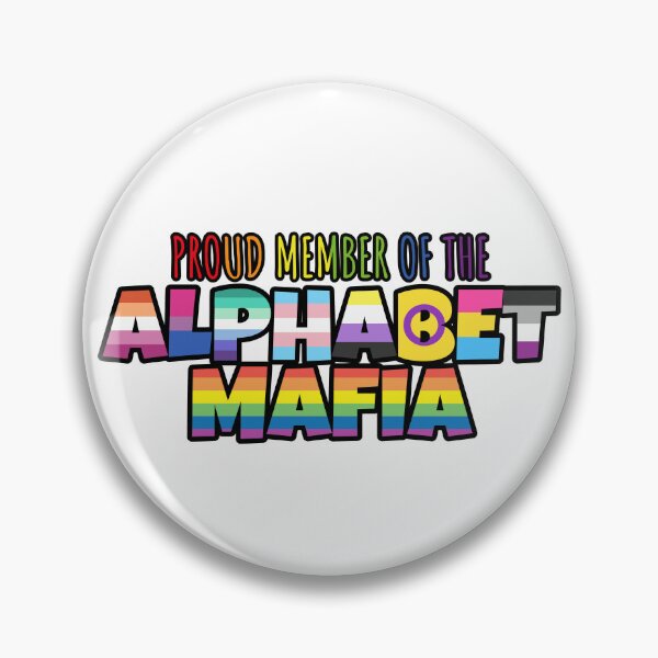 Artikelvorschau, Stolzes Mitglied der Alphabet Mafia entworfen und verkauft von Micah Amundsen.