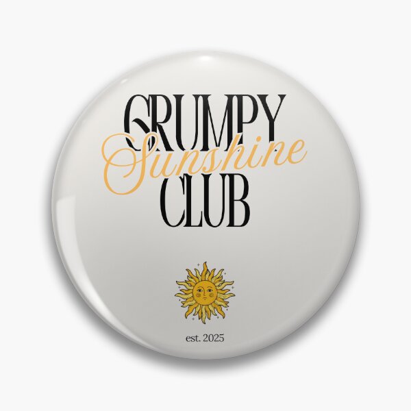 Item preview, Grumpy Sunshine Club designed and sold by moniPRNTS.