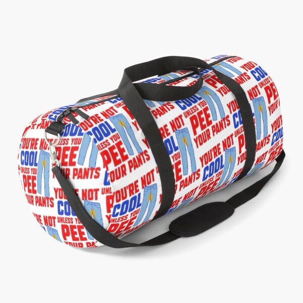 Item preview, You're Not Cool Unless You Pee Your Pants - BILLY MADISON designed and sold by acquiesce13.