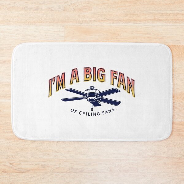 Item preview, I'm a big fan of ceiling fans - funny pun intended designed and sold by StudioArtMingle.