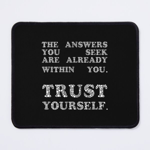 Item preview, The answers you seek are already within you. Trust yourself., Unique designed and sold by villacreativa.