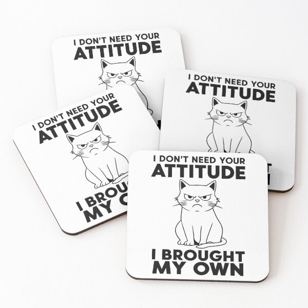 Item preview, I Don’t Need Your Attitude – Grumpy Cat Mood designed and sold by Aredbox.