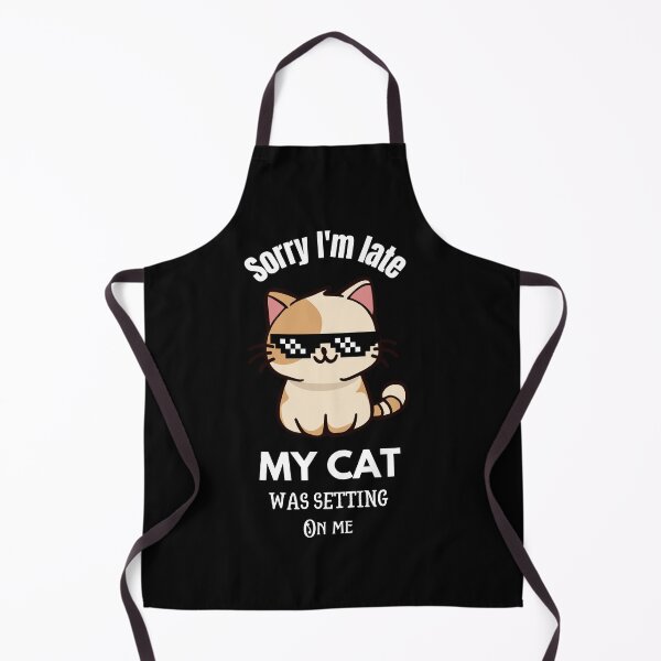 Item preview, Cats mom sorry I'm late my cat was setting on me designed and sold by Fateh-Kro ⭐⭐⭐⭐⭐.