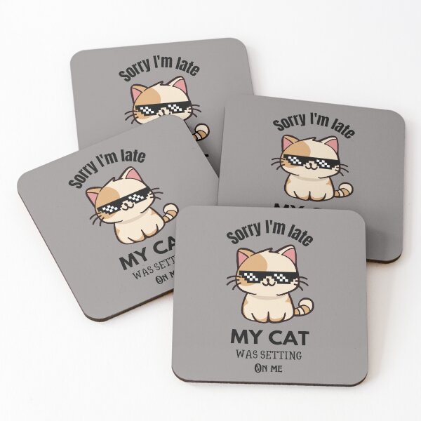 Item preview, Cats mom sorry I'm late my cat was setting on me  designed and sold by Fateh-Kro ⭐⭐⭐⭐⭐.