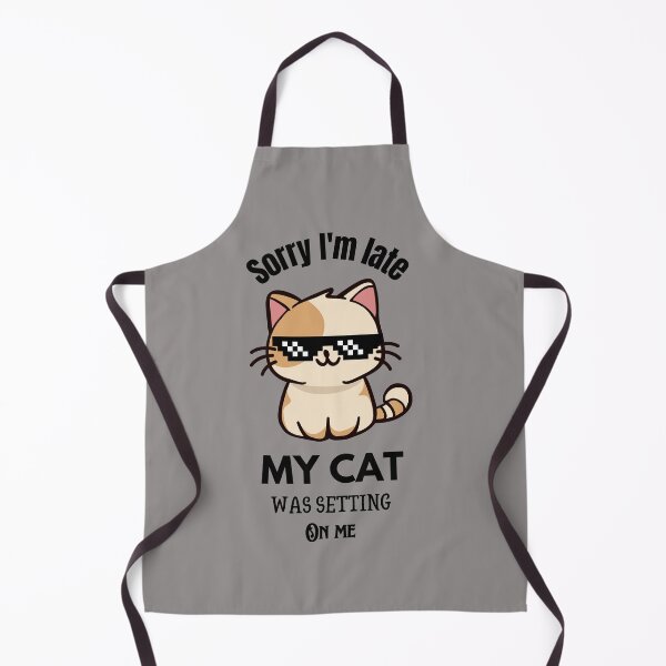 Item preview, Cats mom sorry I'm late my cat was setting on me designed and sold by Fateh-Kro ⭐⭐⭐⭐⭐.