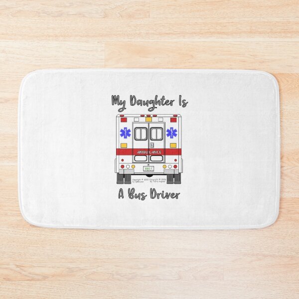 Item preview, My Daughter is a Bus Driver designed and sold by RoseBloodCat.