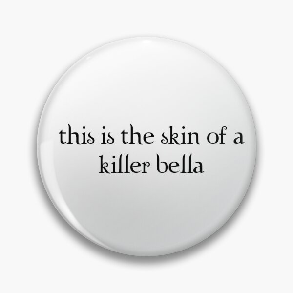 Item preview, this is the skin of a killer bella  designed and sold by libra444design.