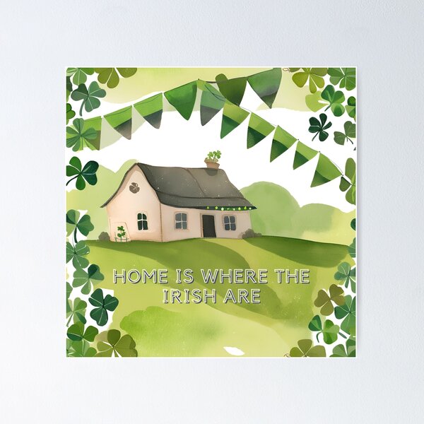Item preview, Home Is Where the Irish Are – St Patrick's Day designed and sold by HonkyTonk2025.