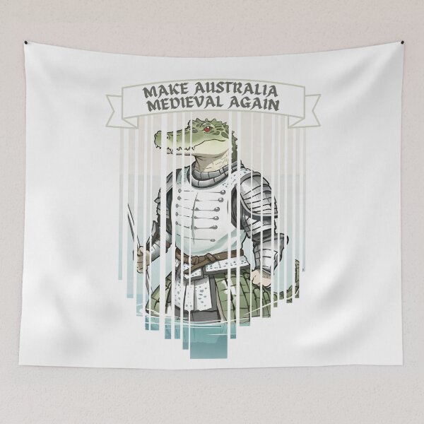 Item preview, Make Australia Medieval Again - Crocodile designed and sold by DaveRightNow.