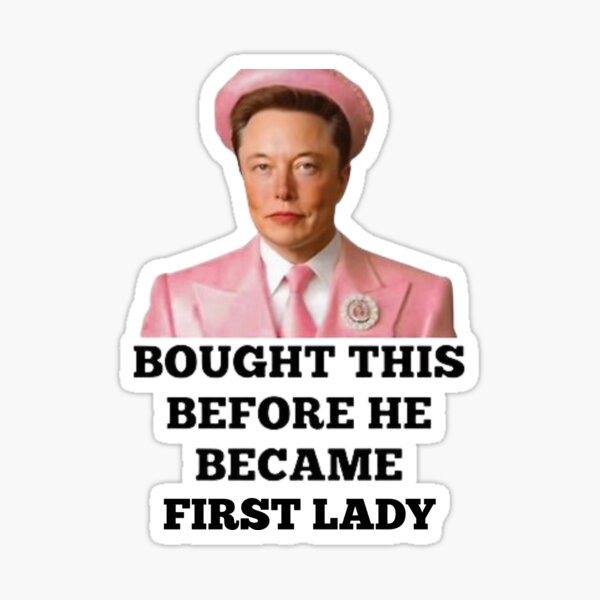 Item preview, Elon Musk First Lady 2025, Funny Elonia Musk design designed and sold by DigitalNew.