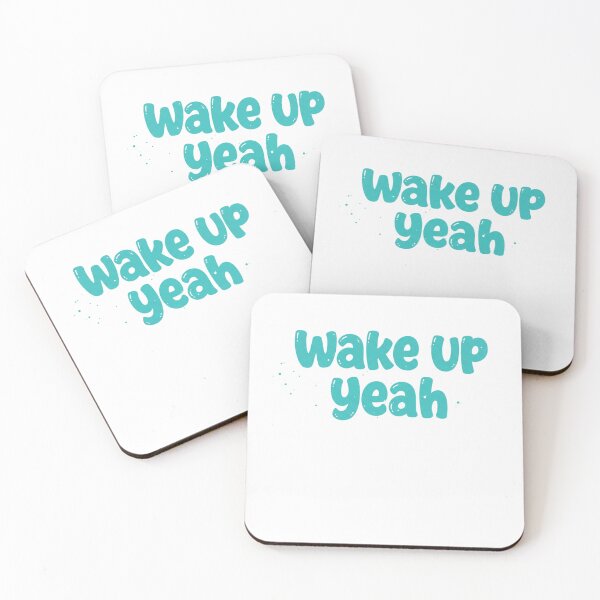 Item preview, Wake up yeah designed and sold by FitEnvy.