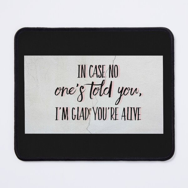 Item preview, I’m glad you’re alive  designed and sold by Kaleigh’s Corner.