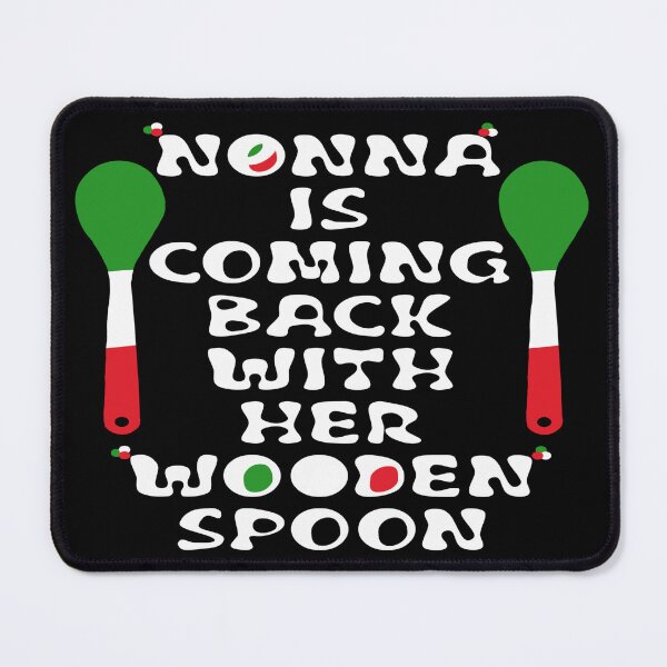 Item preview, Nonna Is Coming Back With Her Wooden Spoon | Funny Italian Grandma Gift designed and sold by Brian Gollob Creative Art.