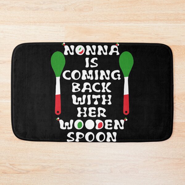 Item preview, Nonna Is Coming Back With Her Wooden Spoon | Funny Italian Grandma Gift designed and sold by Brian Gollob Creative Art.