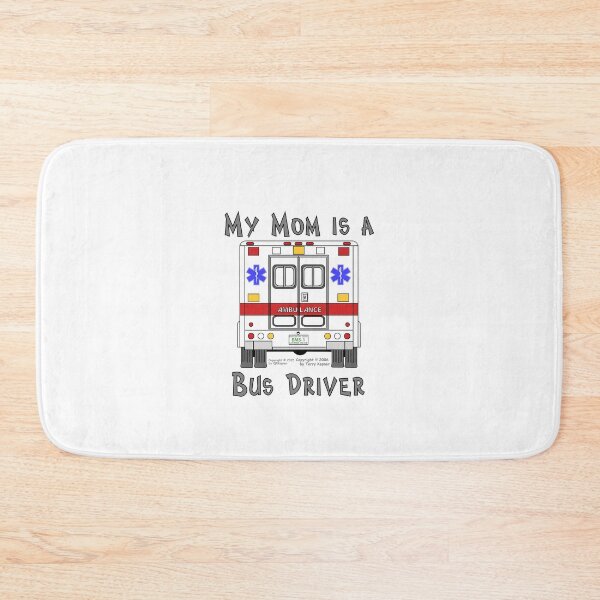 Item preview, My Mom is a Bus Driver designed and sold by RoseBloodCat.