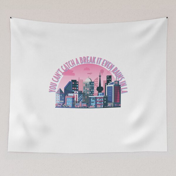 Item preview, LANY you can't catch a break it even rains in LA  designed and sold by spicystylesco.