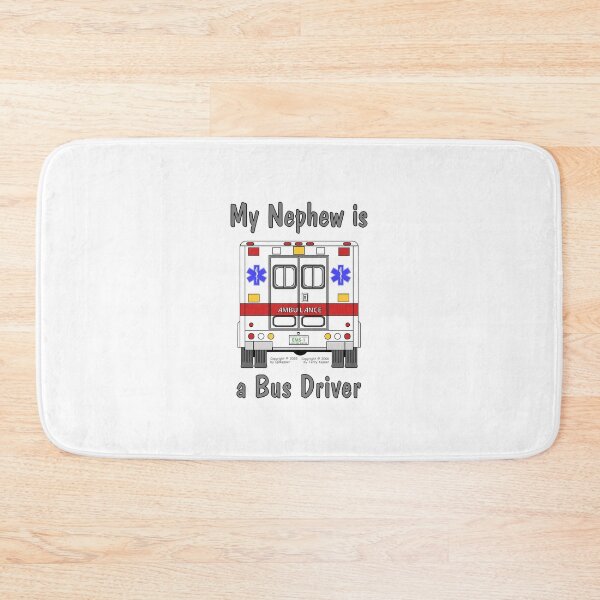Item preview, My Nephew is a Bus Driver designed and sold by RoseBloodCat.