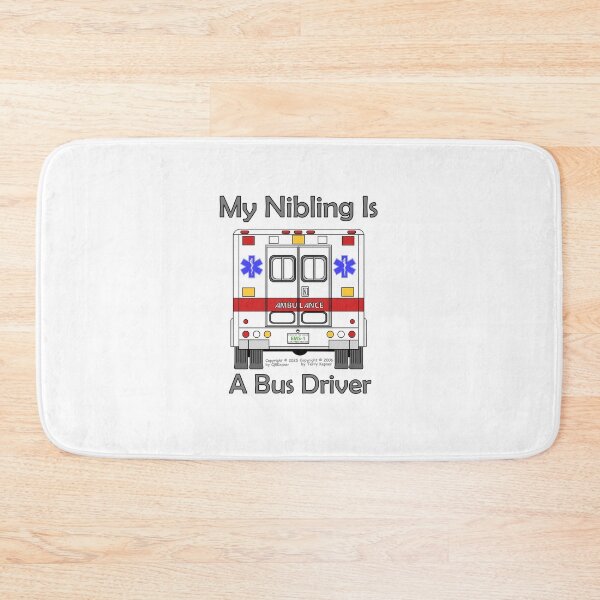 Item preview, My Nibling is a Bus Driver designed and sold by RoseBloodCat.