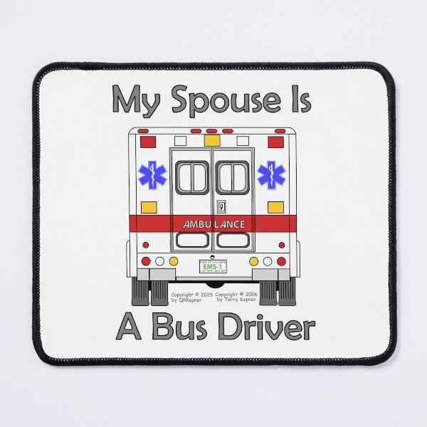 Item preview, My Spouse is a Bus Driver designed and sold by RoseBloodCat.