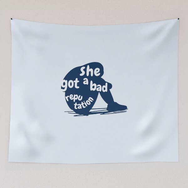 Item preview, She got a bad reputation designed and sold by karma-style.