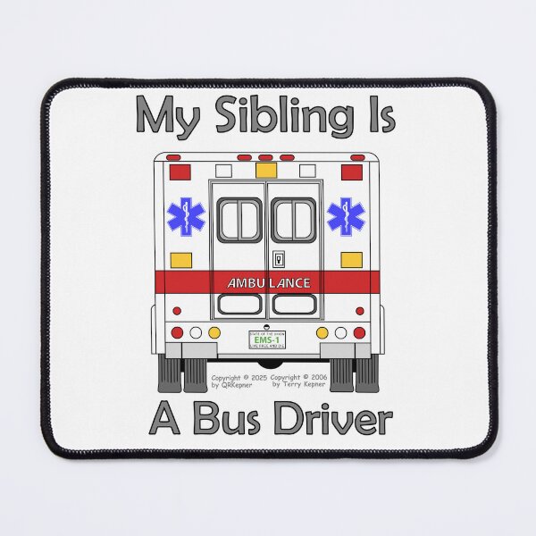 Item preview, My Sibling is a Bus Driver designed and sold by RoseBloodCat.
