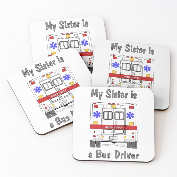 Item preview, My Sister is a Bus Driver designed and sold by RoseBloodCat.