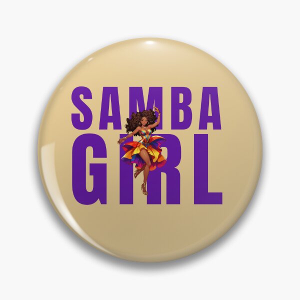 Item preview, Samba Girl – Dance to the Rhythm of Your Soul! designed and sold by La Loca.