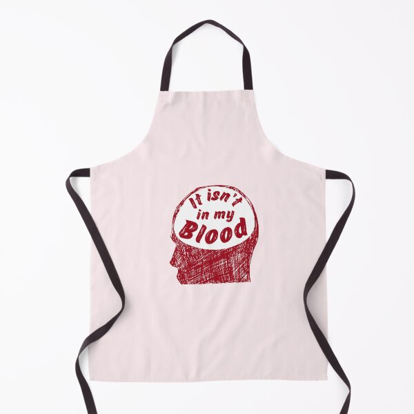 Item preview, It isn’t in my blood designed and sold by karma-style.