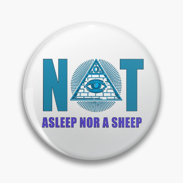 Item preview, Not Asleep Nor a Sheep illuminati anti-Government corruption criminal Anti-Dictator anti-King anti-war slogan saying funny joke phrase humor gag gift designed and sold by GreyForest.