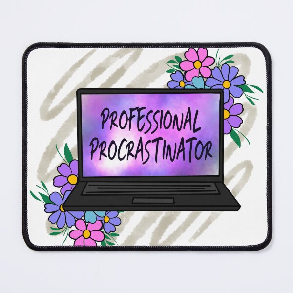 Item preview, Professional Procrastinator designed and sold by LaurevCreations.