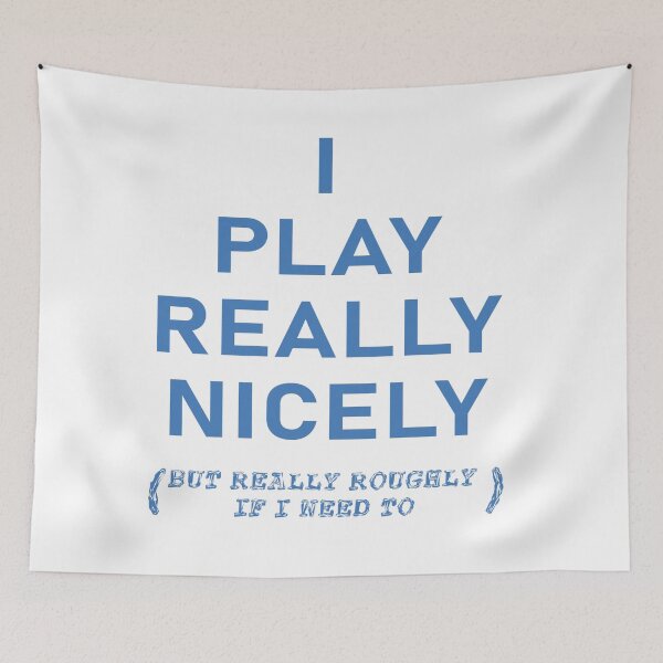 Item preview, I Play Really Nicely (Blue) designed and sold by WordyDreams.