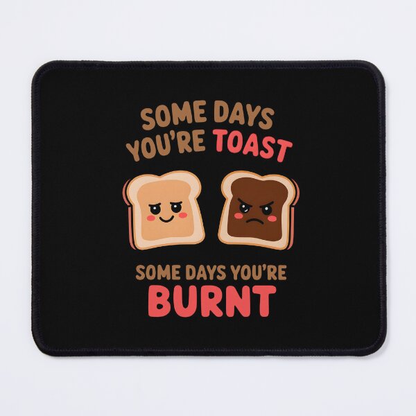 Item preview, Toast Life – The Ups and Downs designed and sold by Dazzle-Sizzle.
