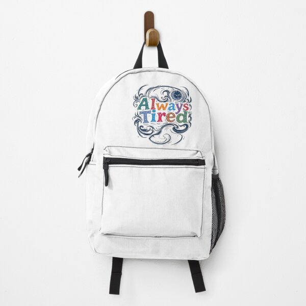 Item preview, Always Tired designed and sold by Shivam Arora.