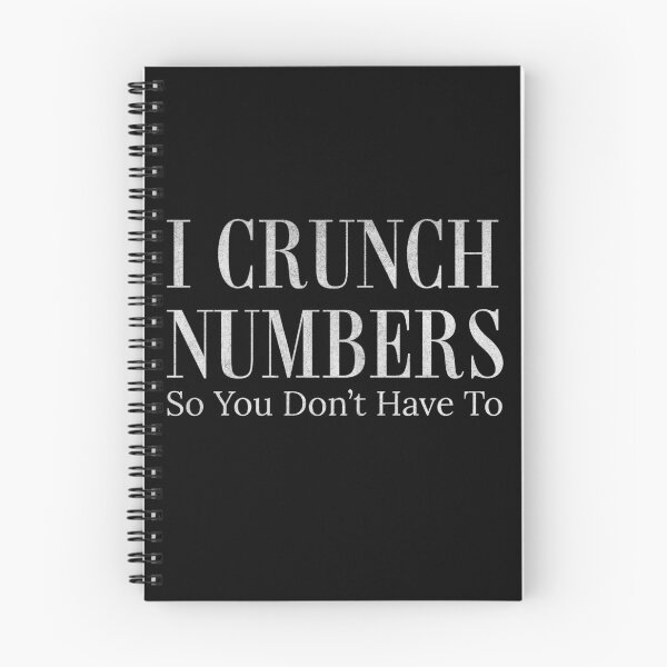 Item preview, I Crunch Numbers So You Don't Have To Estimator Funny Gift Idea designed and sold by HosvPrint .s.