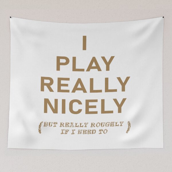 Item preview, I Play Really Nicely (Gold) designed and sold by WordyDreams.