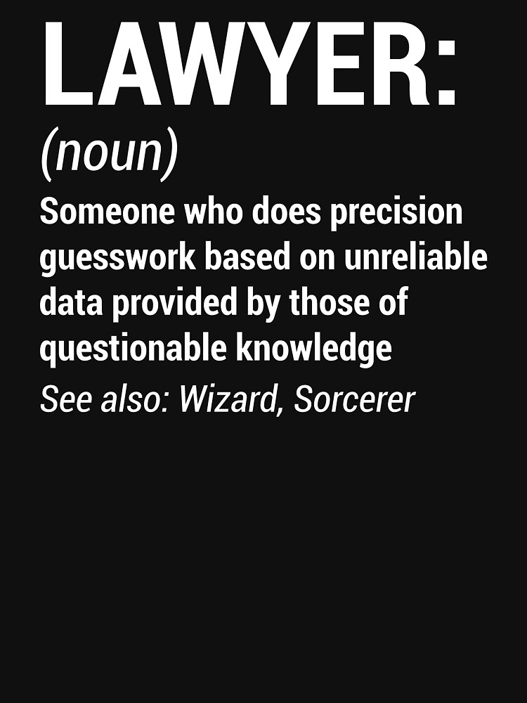 "Lawyer Definition Funny Attorney Wizard TShirt" Tshirt by zcecmza
