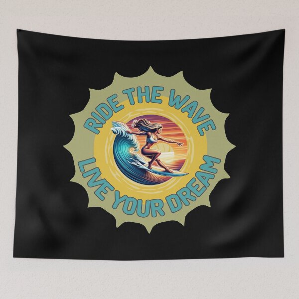 Item preview, Ride the Wave Live your Dream  designed and sold by NW Pacific Creations.