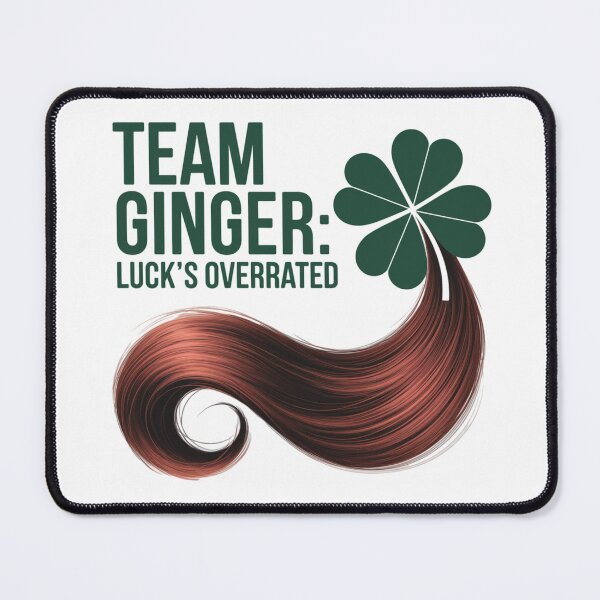 Item preview, Diseño divertido del orgullo pelirrojo con el lema "Team Ginger: Luck's Overrated" para el Día de San Patricio designed and sold by NSB-Design.